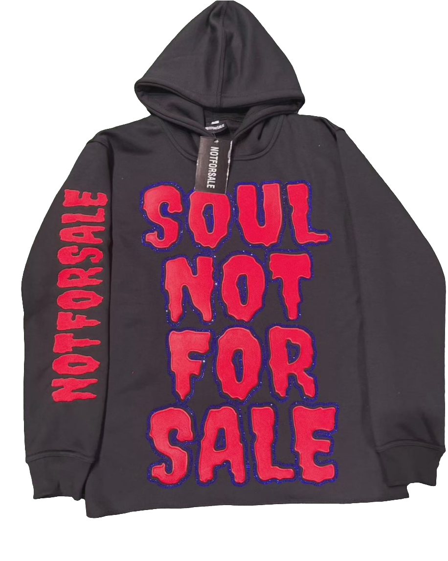 NOTFORSALE "SOUL NOT FOR SALE" HOODIE